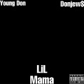 Don Jew$、Young Don - Lil Mama