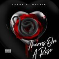JACOB B. WYLDIN - Thorns on a Rose (Explicit)