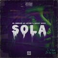 El Menor La Letra、Ricky Rich - Sola (Explicit)