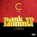 Thank Yo Momma (Explicit)