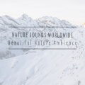 Beautiful Nature Ambience