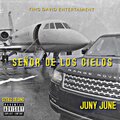 Juny June - Señor De Los Cielos
