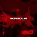 Adrenalin (Explicit)