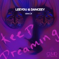 Keep Dreaming (Extended Remix by Leeyou & Danceey)