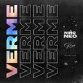 Rose、Niño Neo - Verme