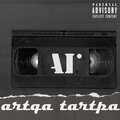 Al - Artqa Tartpa (Explicit)