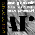 Al - Men Go Zombi