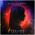 Olivia Locke、Kyle Moody、Lfouk、Moody - Feeling Dub