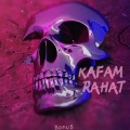 Kafam Rahat (Explicit)