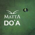 Matta - Do'a