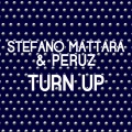 Stefano Mattara、Peruz - Turn Up