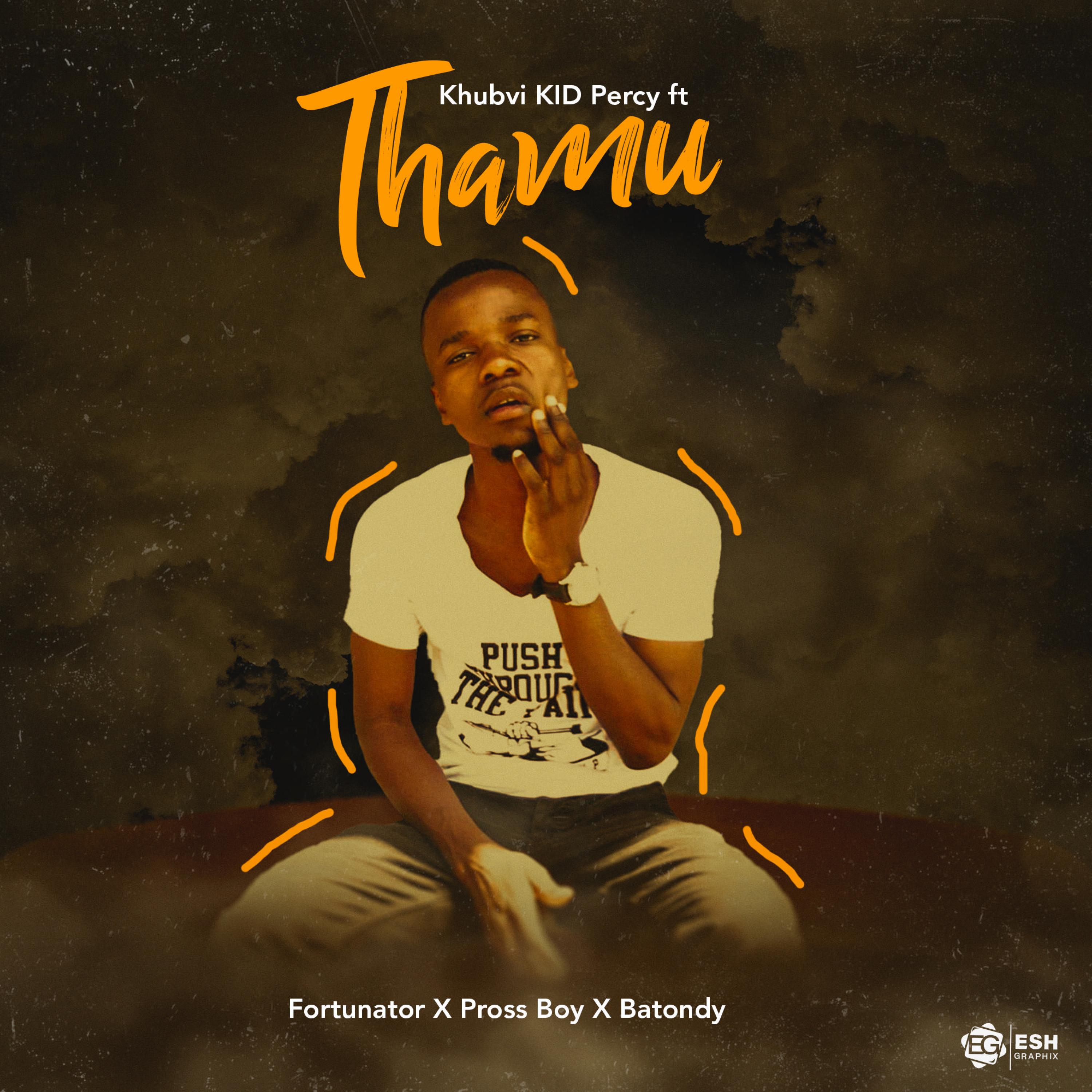 Fortunator、Batondy、Pross Boy、khubvi kid - Thamu (feat. Fortunator Batondy & Pross Boy)