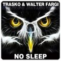 Walter Fargi - No Sleep