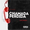 Unk - Chamada Perdida (Explicit)