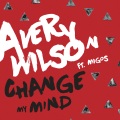 Change My Mind (Explicit)