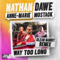 Nathan Dawe、Anne-Marie、MoStack - Way Too Long