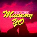 McDow、JTwarrior - Mummy Yo