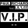 Paul Richard、Lil Lee - V.I.P. (Mattias+g80's Remix)