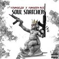 Youngej2x、Yungeen Ace - SOUL SNATCHER (feat. YUNGEEN ACE)()(Explicit)