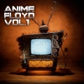 Anime Floyd Vol. 1