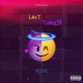 mink - Last Laugh (Explicit)