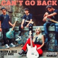 Can't Go Back (feat. Mason & Julez & ZAZ)(Explicit)