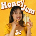 Hey Its Je - Honey Jem