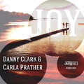 Danny Clark、Carla Prather - Joy (Classic Mix)