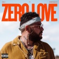 Zero Love (Explicit)