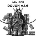 Wzrd Mac、Lil Man - Dough Man (feat. Lil Man)(Explicit)