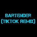 Dj Viral TikToker - Bartender (TikTokRemix)