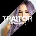 Dj Viral TikToker、Dj Viral Challenge Social - Traitor (TikTok Viral)