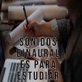 Sonidos Binaurales - Estudiar