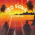 Bazik、LUCA - So Long