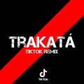 Dj Viral TikToker、Dj Viral Challenge Social - Trakatá TikTok Remix