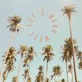 Drey - Let's Head West