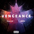 Foreverjm、Neptune Vibez - Vengeance (feat. Neptune Vibez)(Explicit)