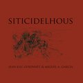 Jean-Luc Guionnet、Miguel A. García - Siticidelhous