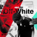 Off White (Explicit)