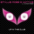 Stylus Robb、Master Freez、Mattias - Up in the Club (RadioMix)