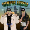Rivera Mx、Pistola Bang - Siempre Arriba