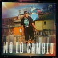 No Lo Cambio (Explicit)