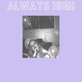 Electronic - Always High