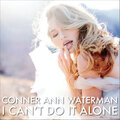 Conner Ann Waterman、Jason Woods - I Can't Do It Alone