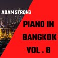 Piano in Bangkok, Vol. 8