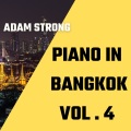 Piano in Bangkok, Vol. 4