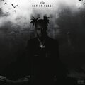 Dt. - OUT OF PLACE (Explicit)