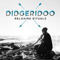 Didgeridoo Relaxing Rituals