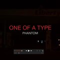 Phantom - One Of A Type