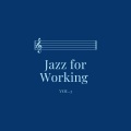 Jazz for Working Vol.3
